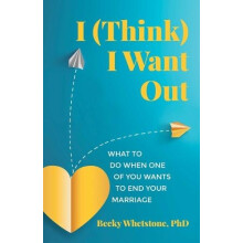 I Think I Want Out by Becky Whetstone Paperback Book