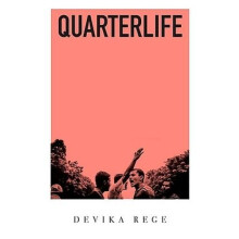 Quarterlife by Devika Rege Hardcover Book