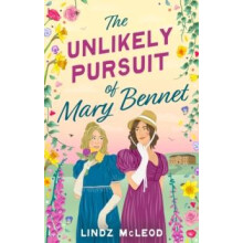 The Unlikely Pursuit of Mary Bennet by Lindz McLeod Paperback Book