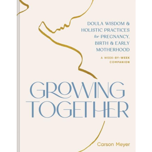 Growing Together by Carson Meyer Paperback Book