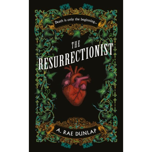 The Resurrectionist by A. Rae Dunlap Hardcover Book