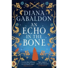 An Echo in the Bone by Diana Gabaldon Paperback Book