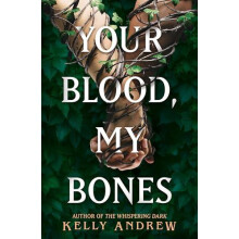 Your Blood My Bones by Kelly Andrew Paperback Book