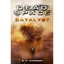 Dead Space Catalyst by Brian Evenson Paperback Book