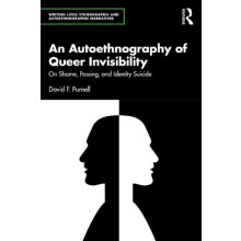 An Autoethnography of Queer Invisibility by David Purnell Paperback Bo