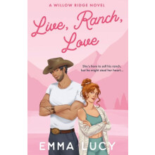 Live Ranch Love by Emma Lucy Paperback Book