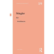 Stiegler for Architects by David Capener Paperback Book