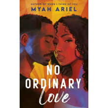 No Ordinary Love by Myah Ariel Paperback Book