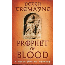 Prophet of Blood by Peter Tremayne Paperback Book
