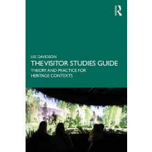 The Visitor Studies Guide by Davidson Lee Te Herenga Waka Victoria Uni