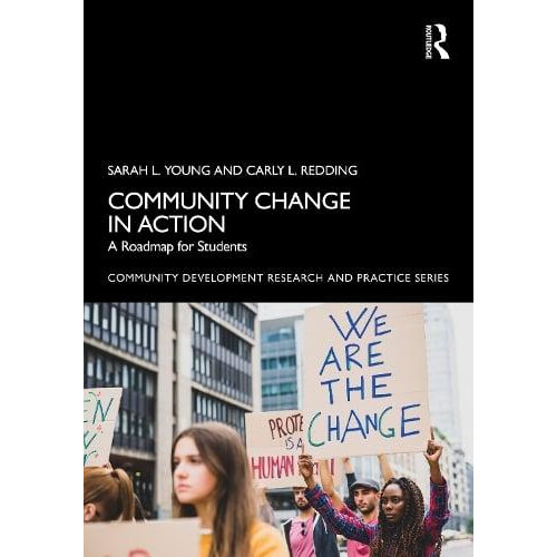 Community Change in Action by Carly L. Redding Paperback Book