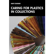 Caring for Plastics in Collections by Coughlin Mary George Washington