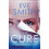 The Cure by Eve Smith Paperback Book 1