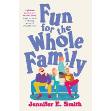 Fun for the Whole Family by Jennifer E. Smith Paperback Book