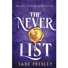 The Never List by Jade Presley Hardcover Book