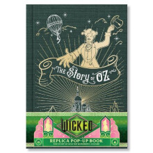 Wicked: The Story of Oz & the Wonderful Wizard Replica Pop-Up — Cloth-Bound Book by Insig (9.79889E+12)