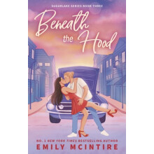 Beneath the Hood by Emily McIntire Paperback Book