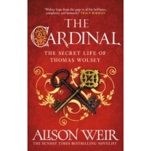 The Cardinal by Alison Weir Hardcover Book
