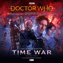 Doctor Who The Eighth Doctor Time War 4 by John Dorney Audio Book