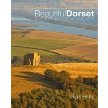Beautiful Dorset by Nigel Hicks Paperback Book