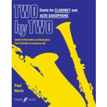 Two by Two clarinet and alto sax duets by Edited by Paul Harris Other