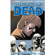 The Walking Dead Volume 6 This Sorrowful Life by Robert Kirkman Paperb