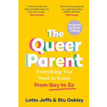 The Queer Parent by Stu Oakley Paperback Book