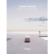 Campo Baeza by Richard Meier Hardcover Book