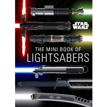 Star Wars Mini Book of Lightsabers by Insight Editions Hardcover Book