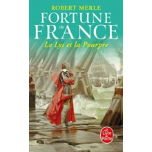 Le Lys Et La Pourpre by Robert Merle Paperback Book