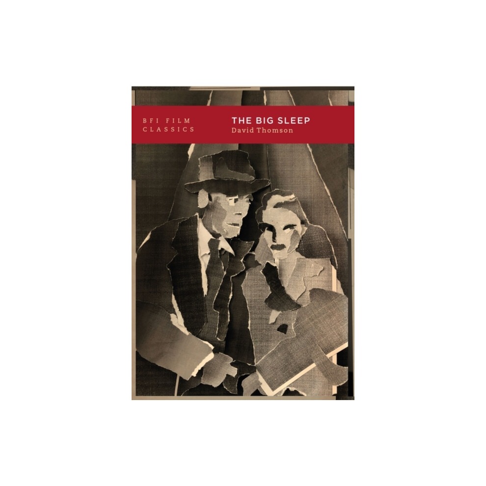 Riachristiecollections The Big Sleep By Thomson David Film Critic And Historian San Francisco