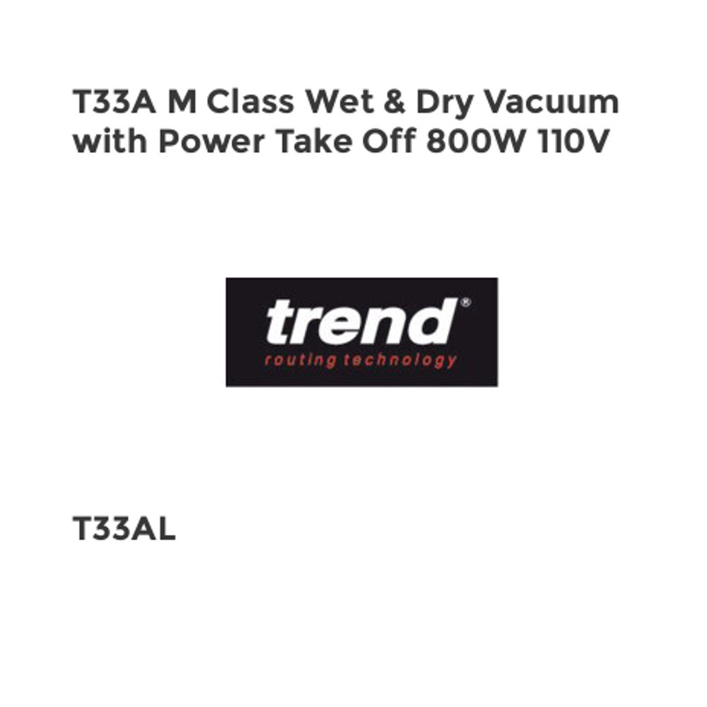 T33A M Class Wet & Dry Vacuum with Power Take Off 800W 110V TRET33AL