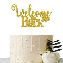 Gouden glitter welkom terug taart topper - Home Party decoratie - welkomstbord - nieuw huis/nieuwe baby/met pensioen gaan uit het leger/terugkeer van