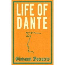 Life of Dante by Giovanni Boccaccio Paperback Book