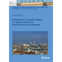 Development of a Standard Report for Signal Verification on Public Adverse Event Databases
