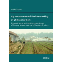 Agri-environmental Decision-making of Chinese Farmers