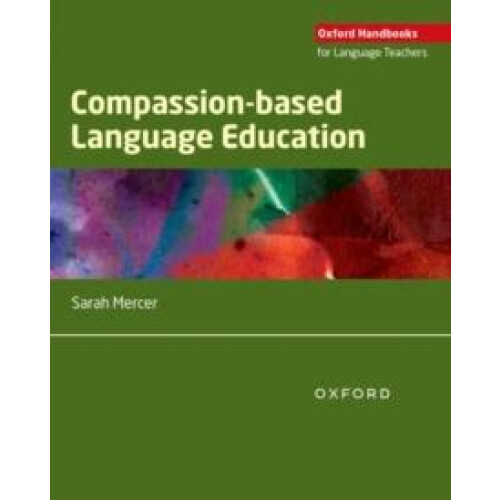 Compassionbased Language Education by Sarah Mercer Paperback Book