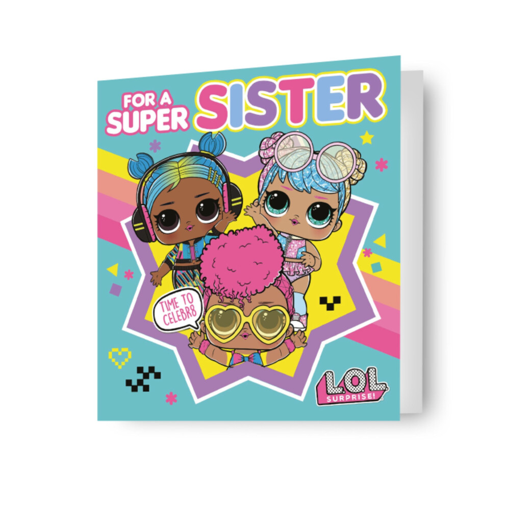 L.o.l. Surprise! Lol Surprise Sister Birthday Card