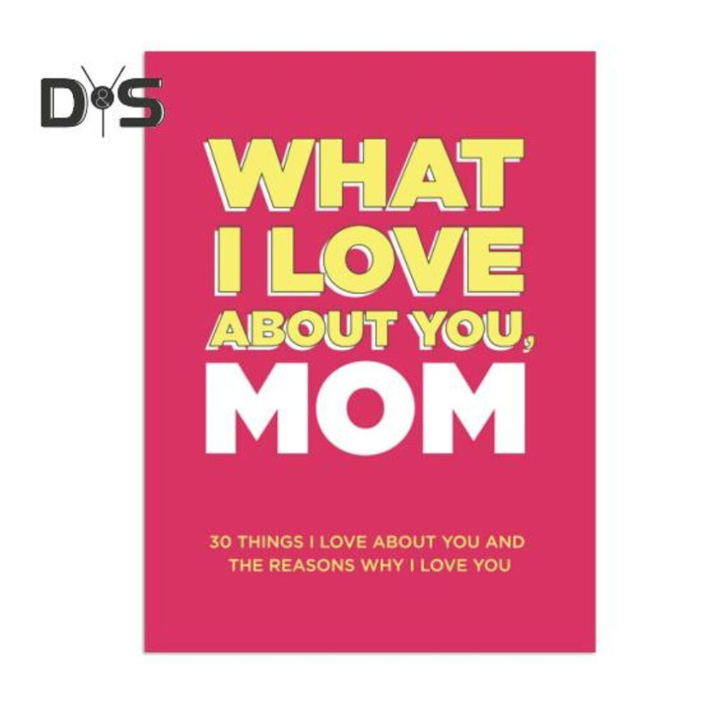(as the picture, I Love Mum) 30 Things What I Love About You And The Reasons Why I Love You Fill-in-the-blank Gift Book Anniversary Gifts For Mom Dad