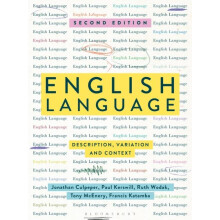 English Language by Edited by Jonathan Culpeper Edited by Paul Kerswil