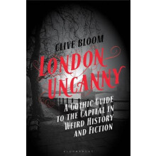 London Uncanny by Bloom Clive Hull University UK Hardcover Book