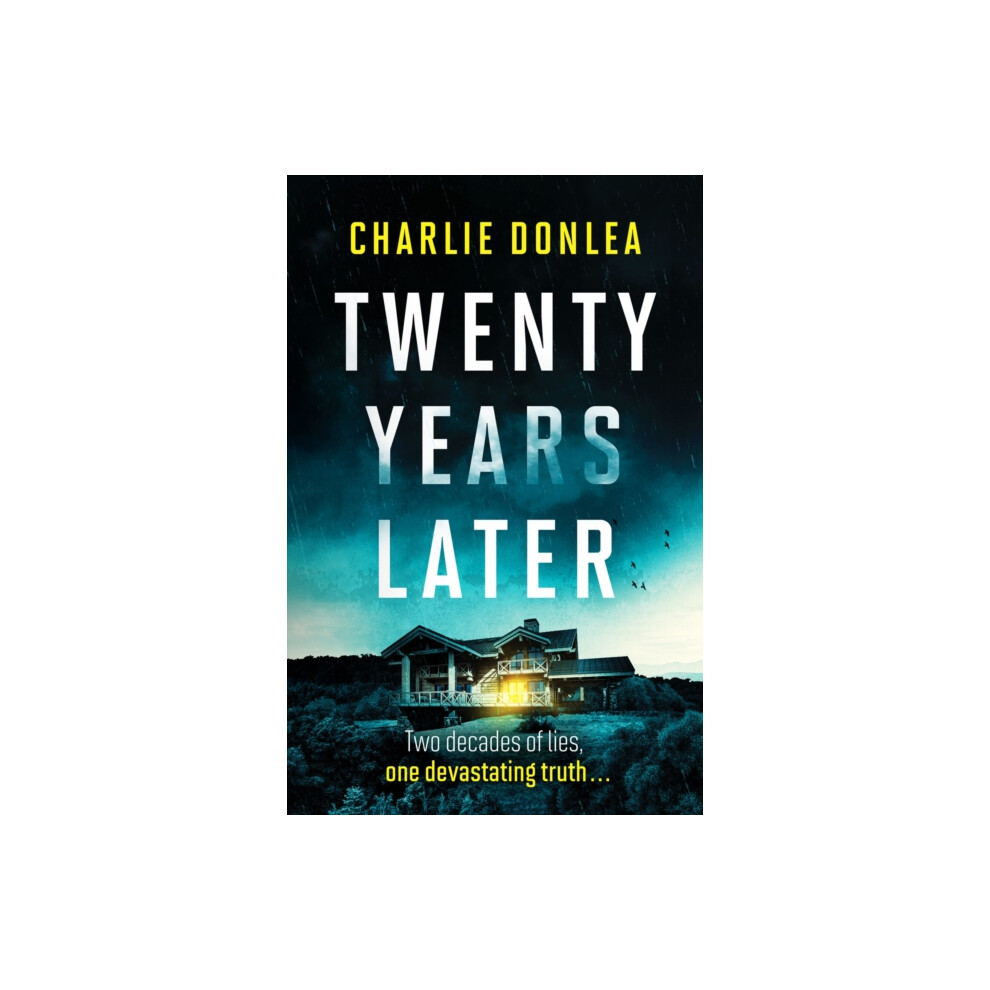 Twenty Years Later by Charlie Donlea Paperback Book