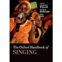 The Oxford Handbook of Singing by Nix John Professor of Voice and Voic