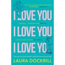 I Love You I Love You I Love You by Laura Dockrill Paperback Book