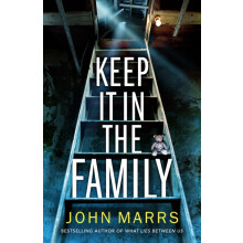 Keep It in the Family by John Marrs Paperback Book