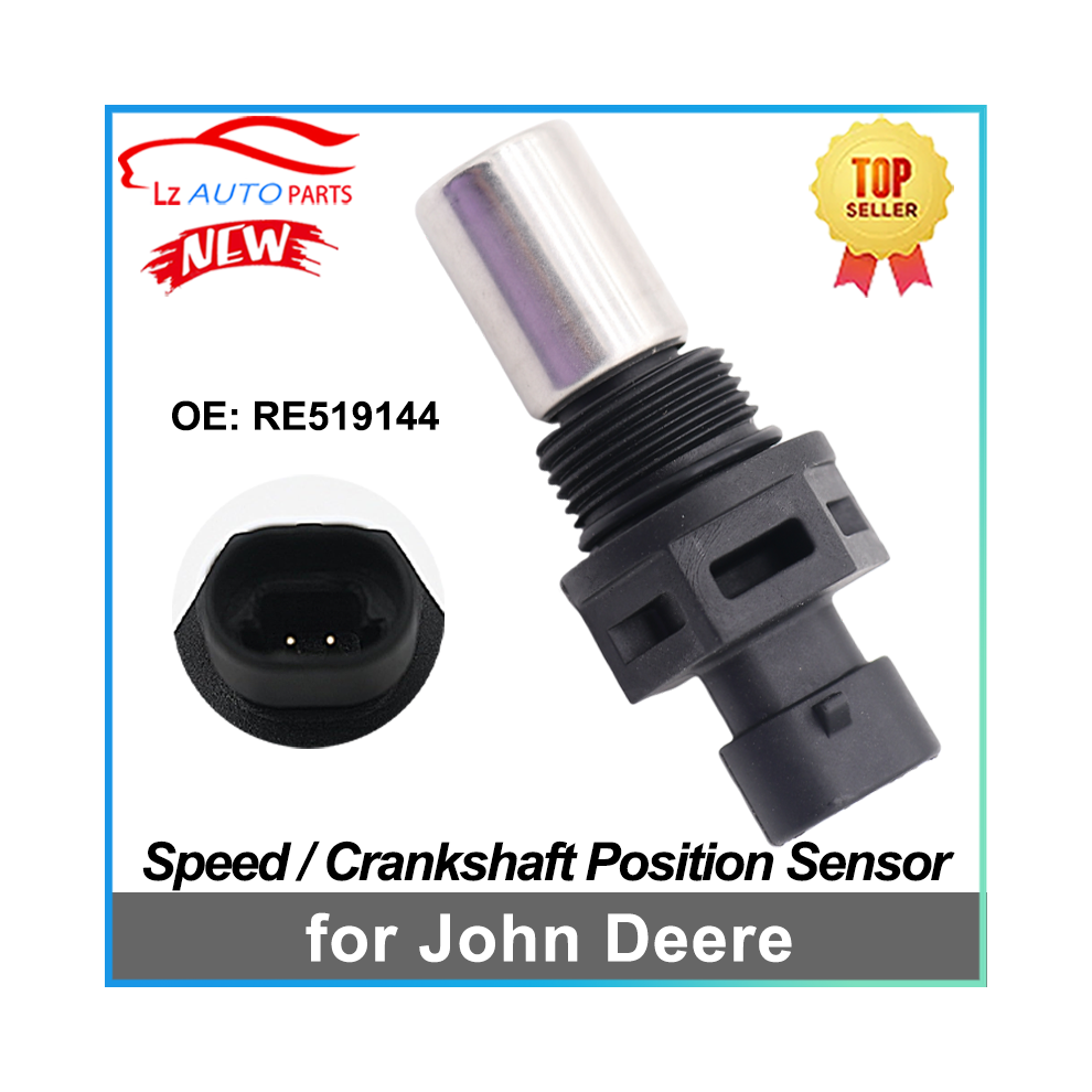 (Re519144)Speed Sensor Re519144 For John Deere Tractor 5200 5210 5300 5310 5415 5420 5500 5400 5410 5520 Crankshaft Position 9497818867832