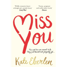 Miss You by Kate Eberlen Paperback Book