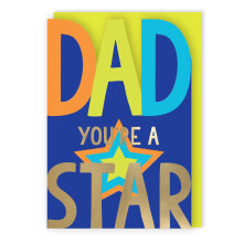 Dad You're A Star & Deserve The Best Father's Day Greeting Card