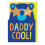 Daddy Bear Daddy Cool Father's Day Greeting Card 2