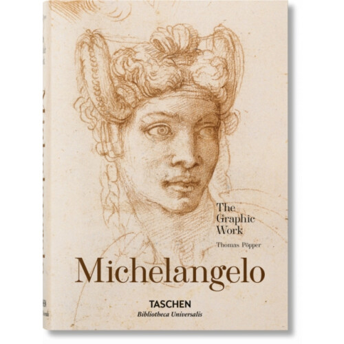 Michelangelo. The Graphic Work by Thomas Popper Hardcover Book